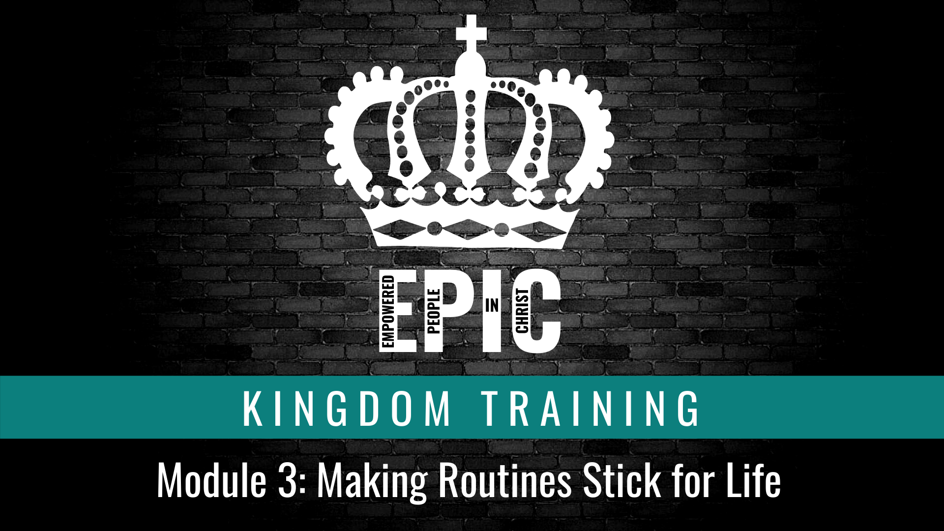 ELX Module 3: Making Routines Stick for Life